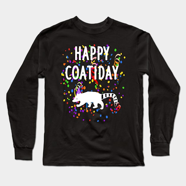 happy coati day coati design fun gift fan Long Sleeve T-Shirt by FindYourFavouriteDesign